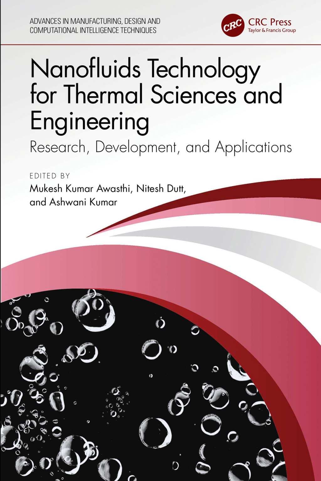 Nanofluids Technology for Thermal Sciences and Engineering Research, Development, and Applications 1st Edition â€“ PDF/EPUB Version Downloadable