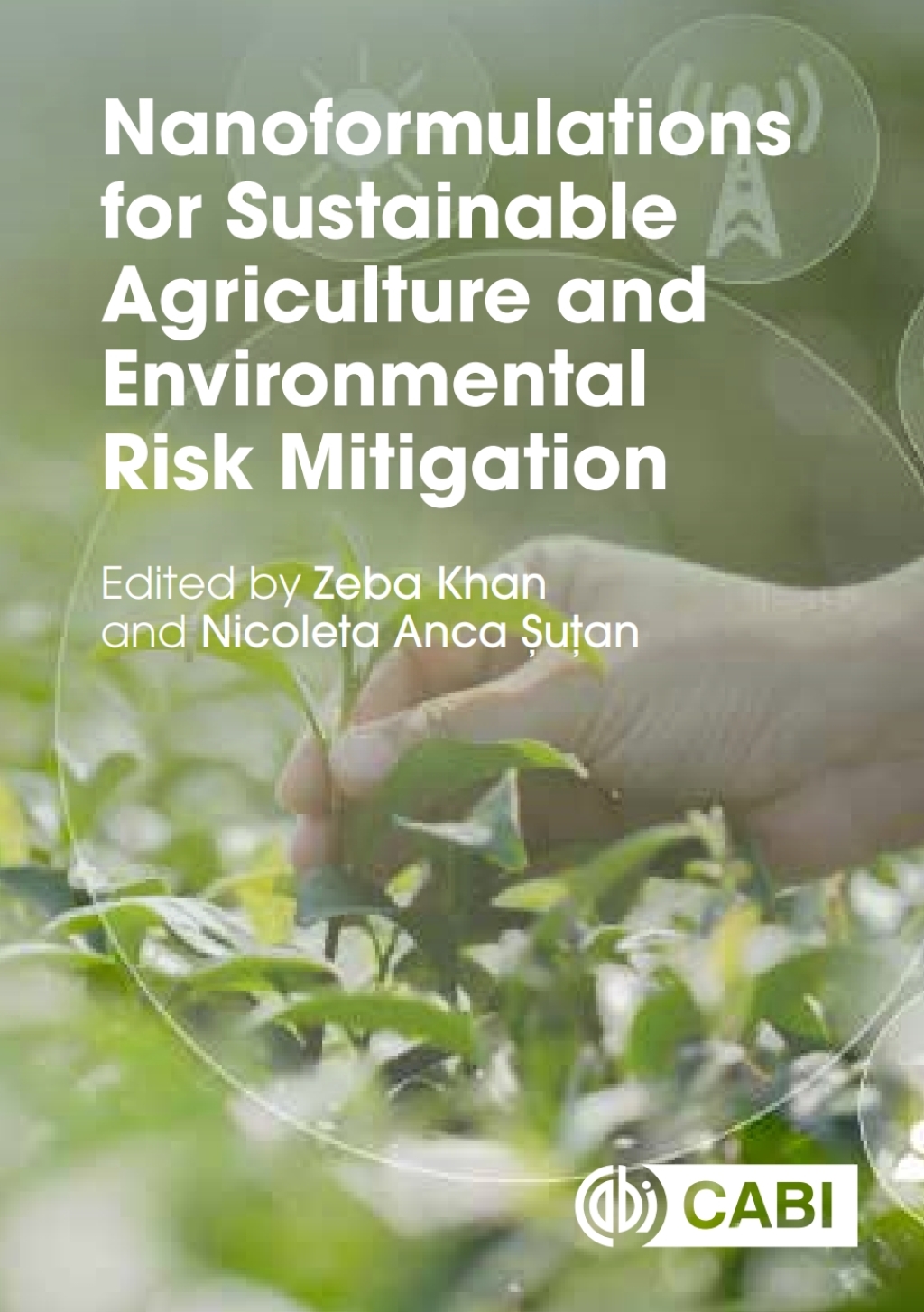 Nanoformulations for Sustainable Agriculture and Environmental Risk Mitigation  â€“ PDF/EPUB Version Downloadable