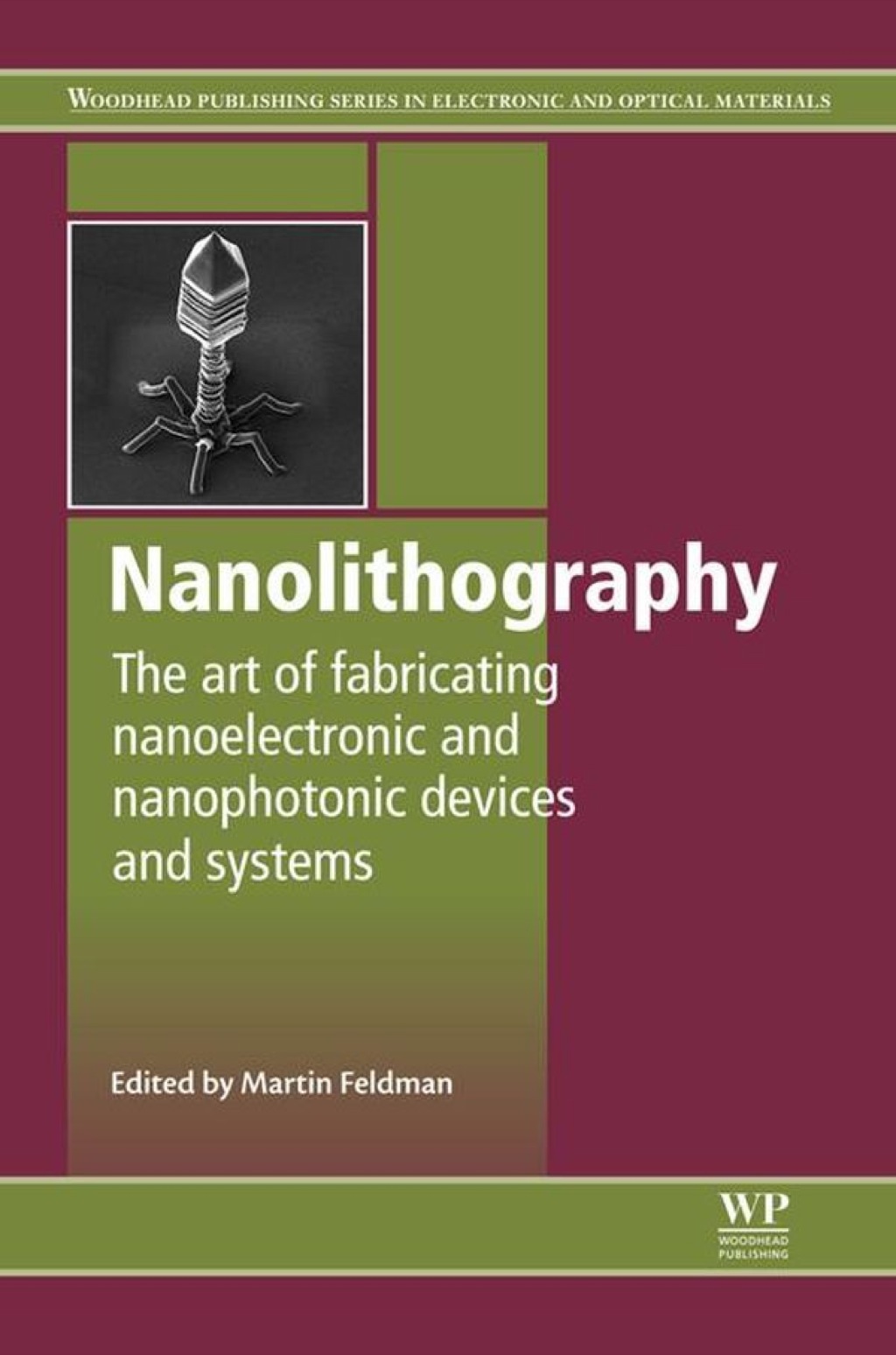 Nanolithography: The Art of Fabricating Nanoelectronic and Nanophotonic Devices and Systems  â€“ PDF/EPUB Version Downloadable