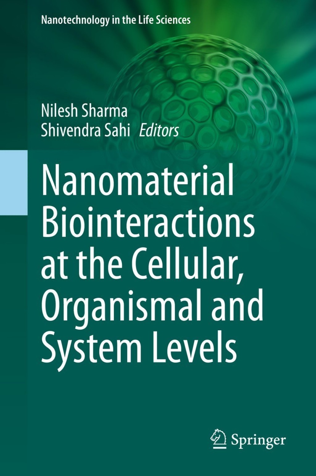 Nanomaterial Biointeractions at the Cellular, Organismal and System Levels  â€“ PDF/EPUB Version Downloadable