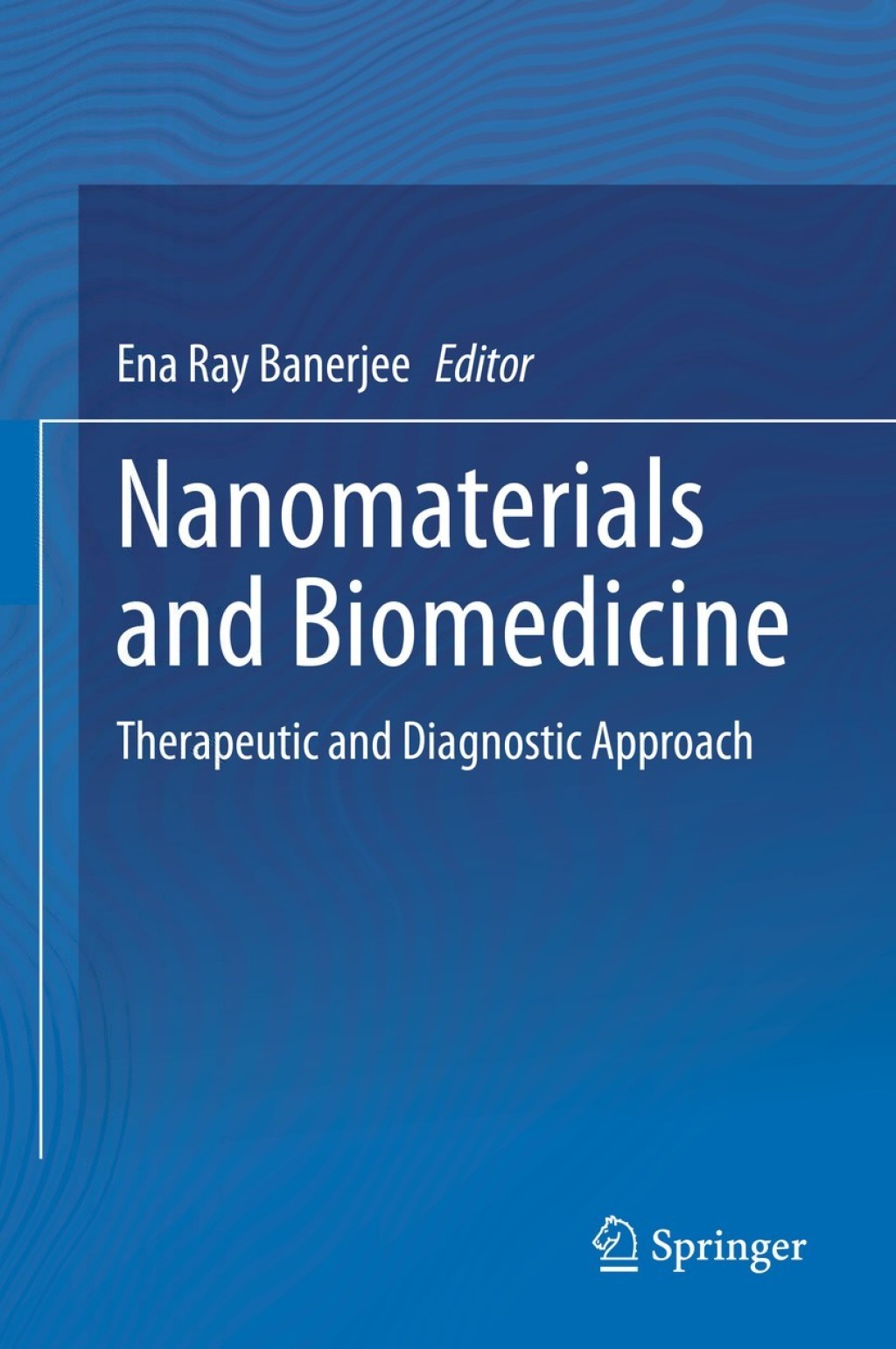 Nanomaterials and Biomedicine Therapeutic and Diagnostic Approach 1st Edition â€“ PDF/EPUB Version Downloadable