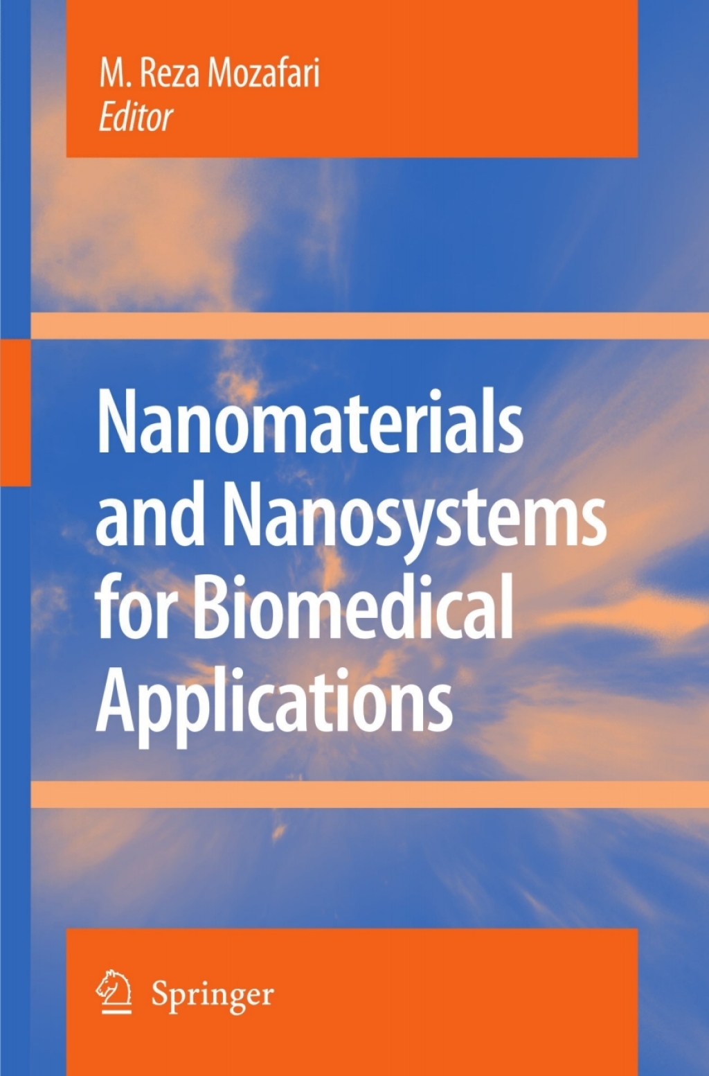 Nanomaterials and Nanosystems for Biomedical Applications 1st Edition â ...