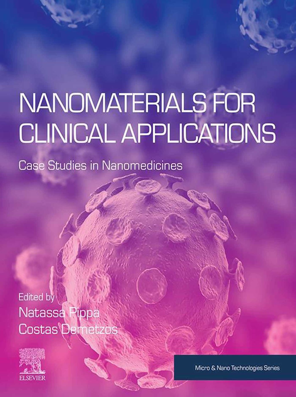 Nanomaterials for Clinical Applications Case Studies in Nanomedicines 1st Edition â€“ PDF/EPUB Version Downloadable