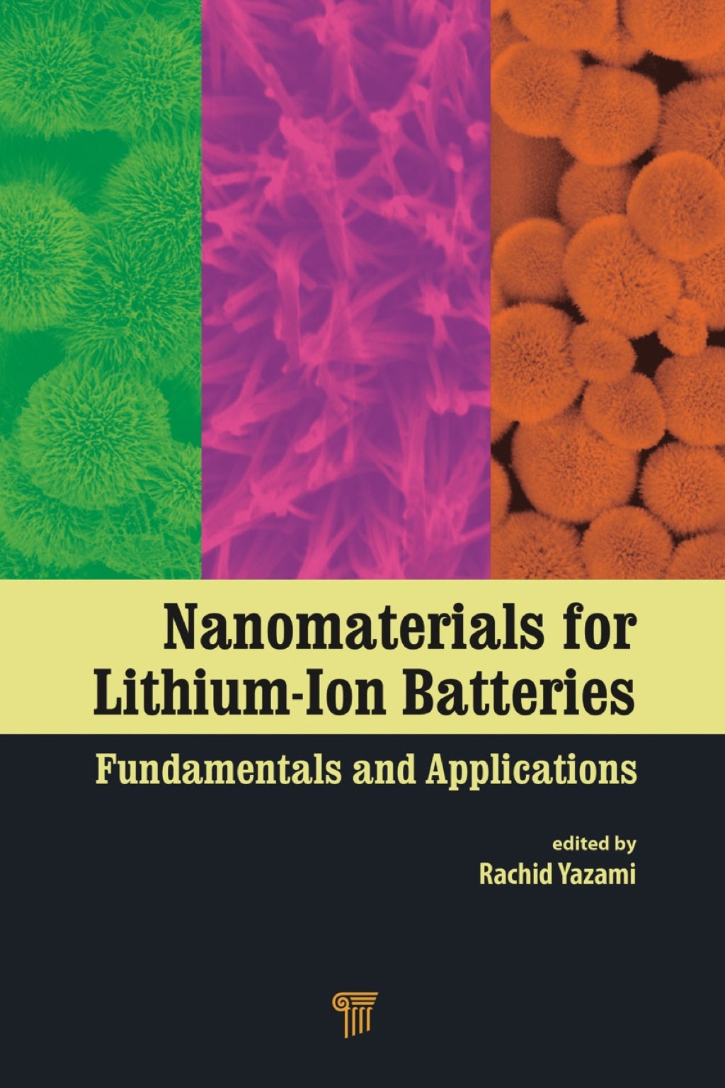 Nanomaterials for Lithium-Ion Batteries Fundamentals and Applications 1st Edition â€“ PDF/EPUB Version Downloadable