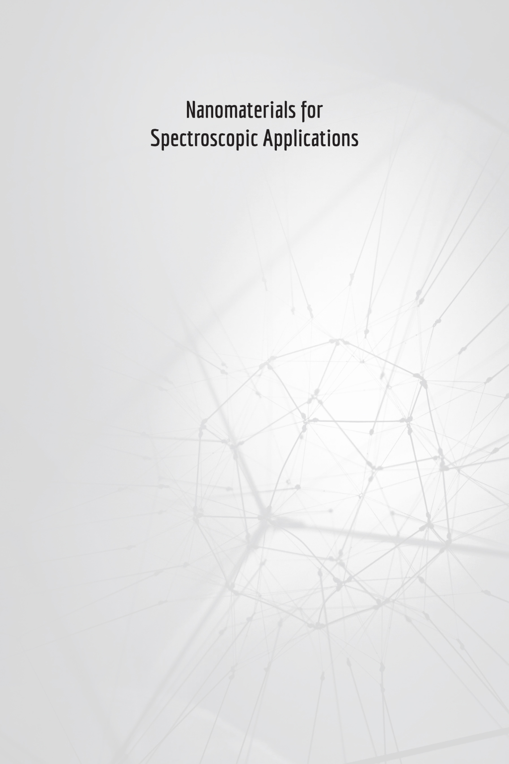 Nanomaterials for Spectroscopic Applications 1st Edition â€“ PDF/EPUB Version Downloadable