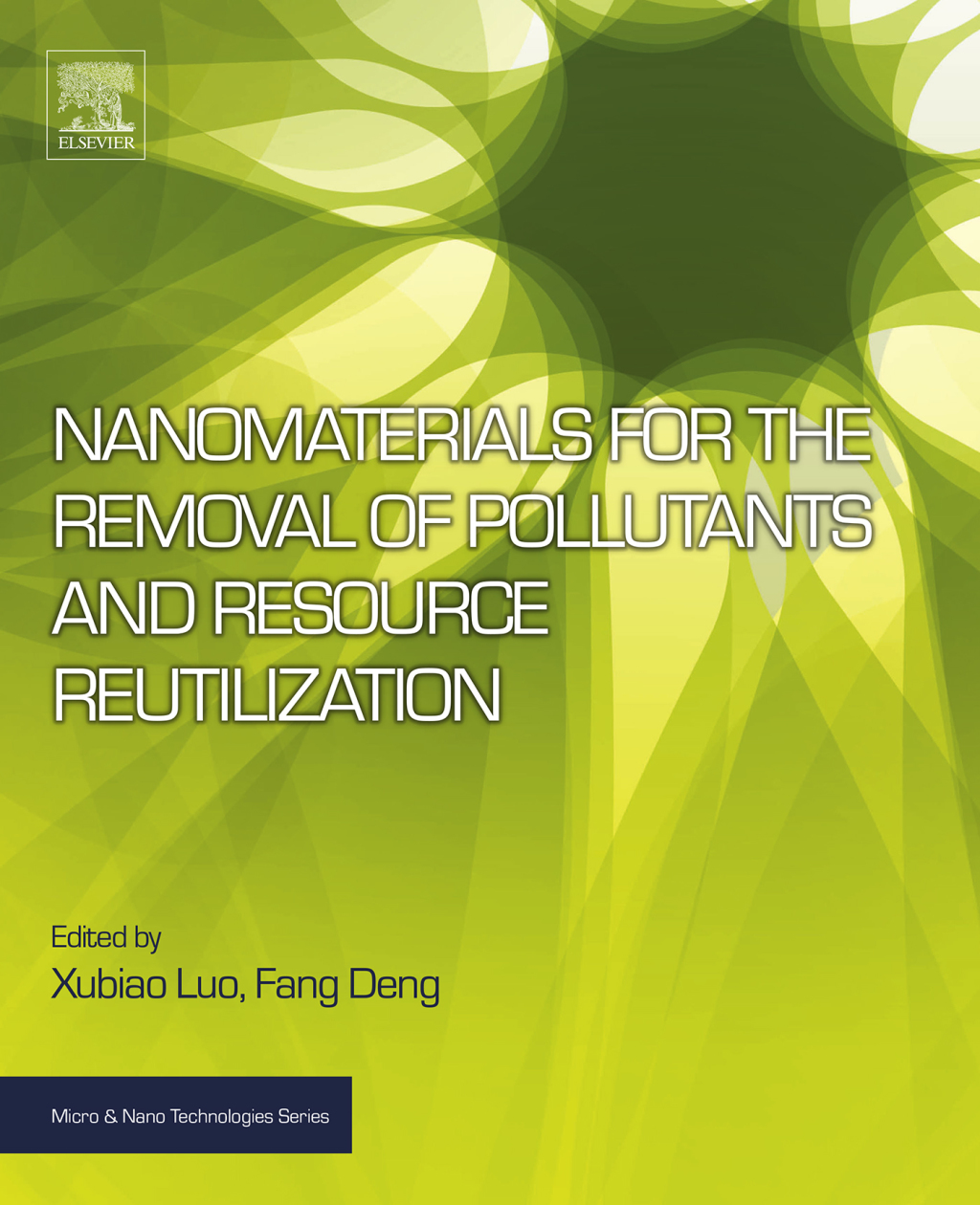 Nanomaterials for the Removal of Pollutants and Resource Reutilization  â€“ PDF/EPUB Version Downloadable
