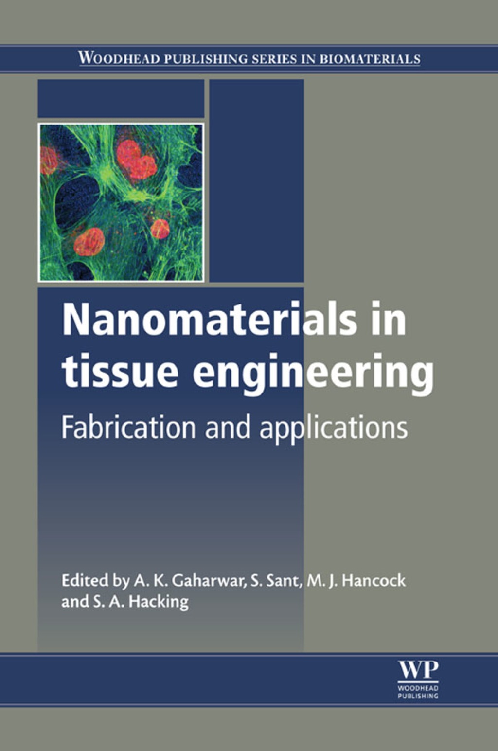Nanomaterials In Tissue Engineering: Fabrication And Applications  â€“ PDF/EPUB Version Downloadable