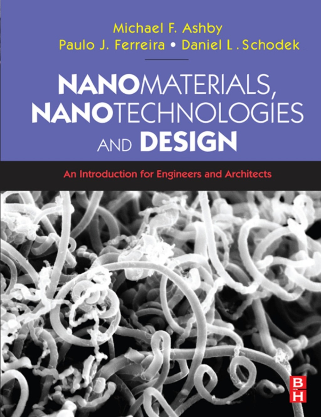 Nanomaterials, Nanotechnologies and Design  â€“ PDF/EPUB Version Downloadable