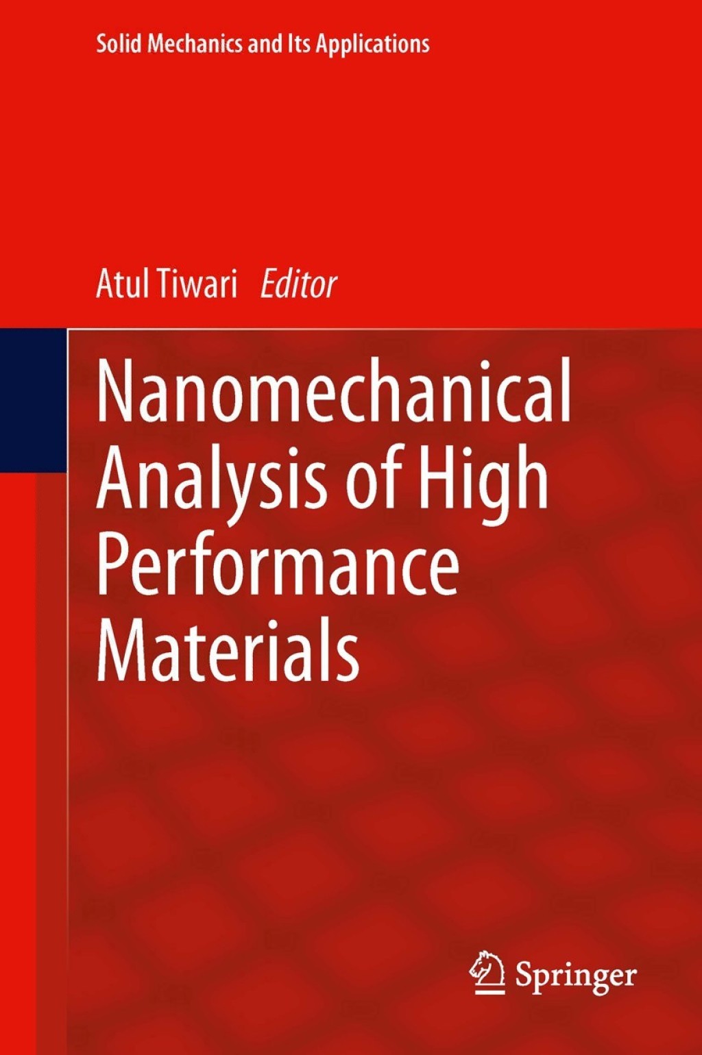 Nanomechanical Analysis of High Performance Materials  â€“ PDF/EPUB Version Downloadable