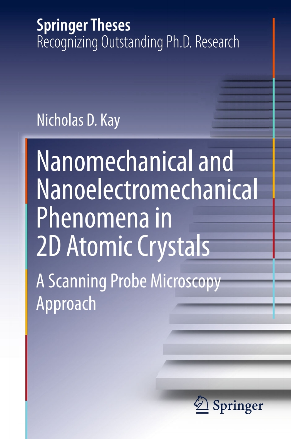 Nanomechanical and Nanoelectromechanical Phenomena in 2D Atomic Crystals A Scanning Probe Microscopy Approach  â€“ PDF/EPUB Version Downloadable