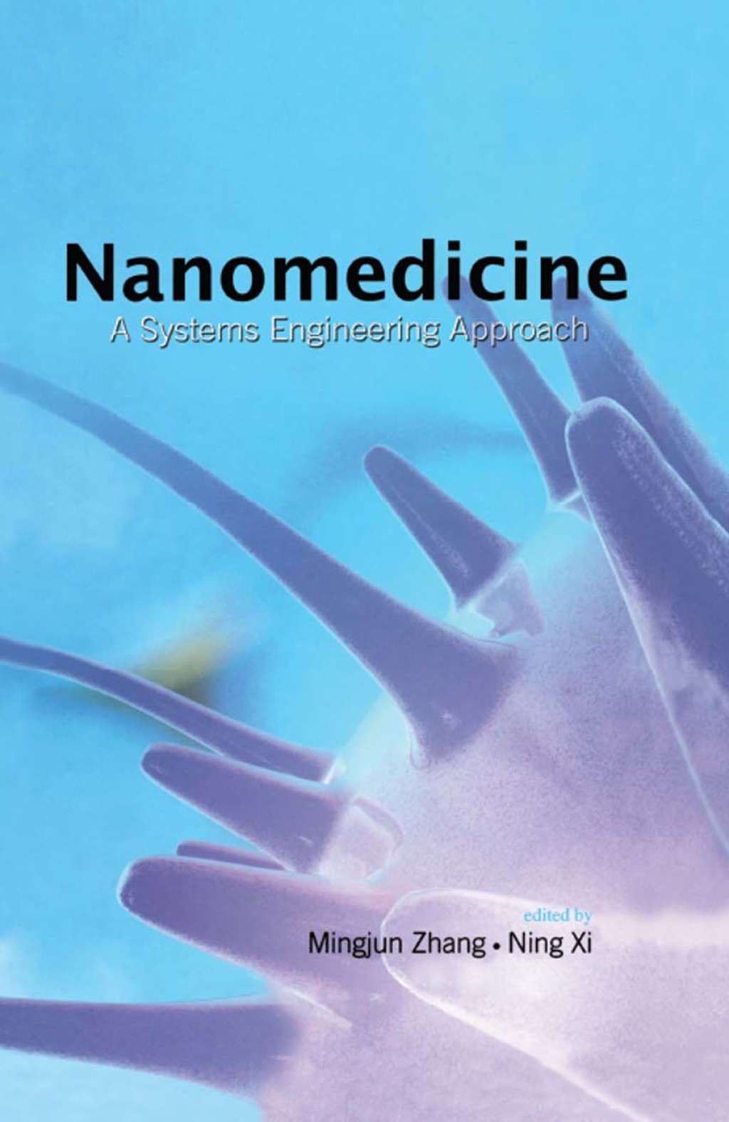 Nanomedicine A Systems Engineering Approach 1st Edition â€“ PDF/EPUB Version Downloadable
