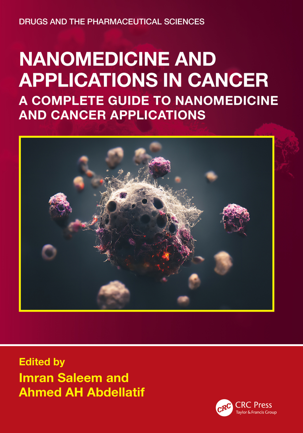 Nanomedicine and Applications in Cancer A Complete Guide to Nanomedicine and Cancer Applications 1st Edition â€“ PDF/EPUB Version Downloadable