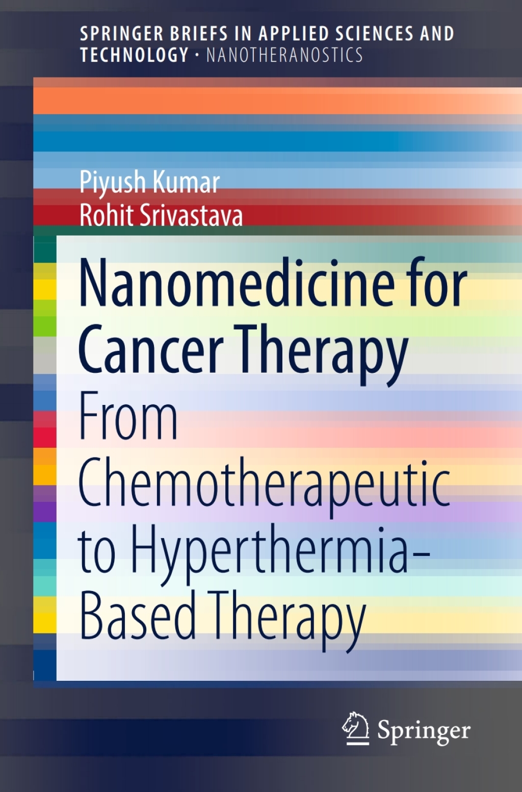 Nanomedicine for Cancer Therapy From Chemotherapeutic to Hyperthermia-Based Therapy  â€“ PDF/EPUB Version Downloadable