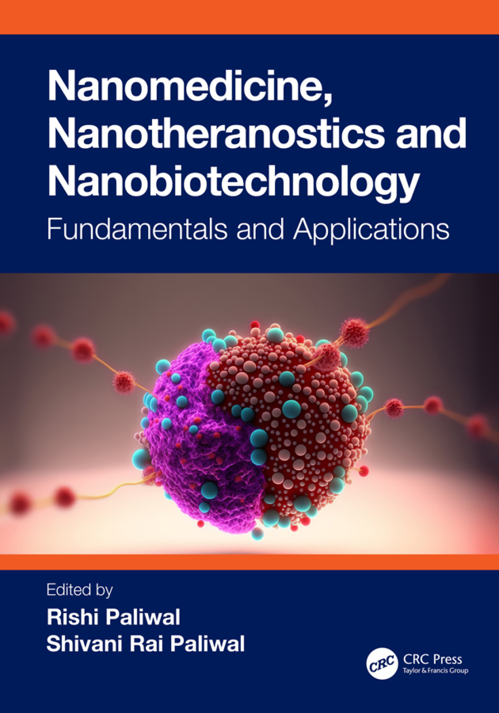 Nanomedicine, Nanotheranostics and Nanobiotechnology Fundamentals and Applications 1st Edition â€“ PDF/EPUB Version Downloadable