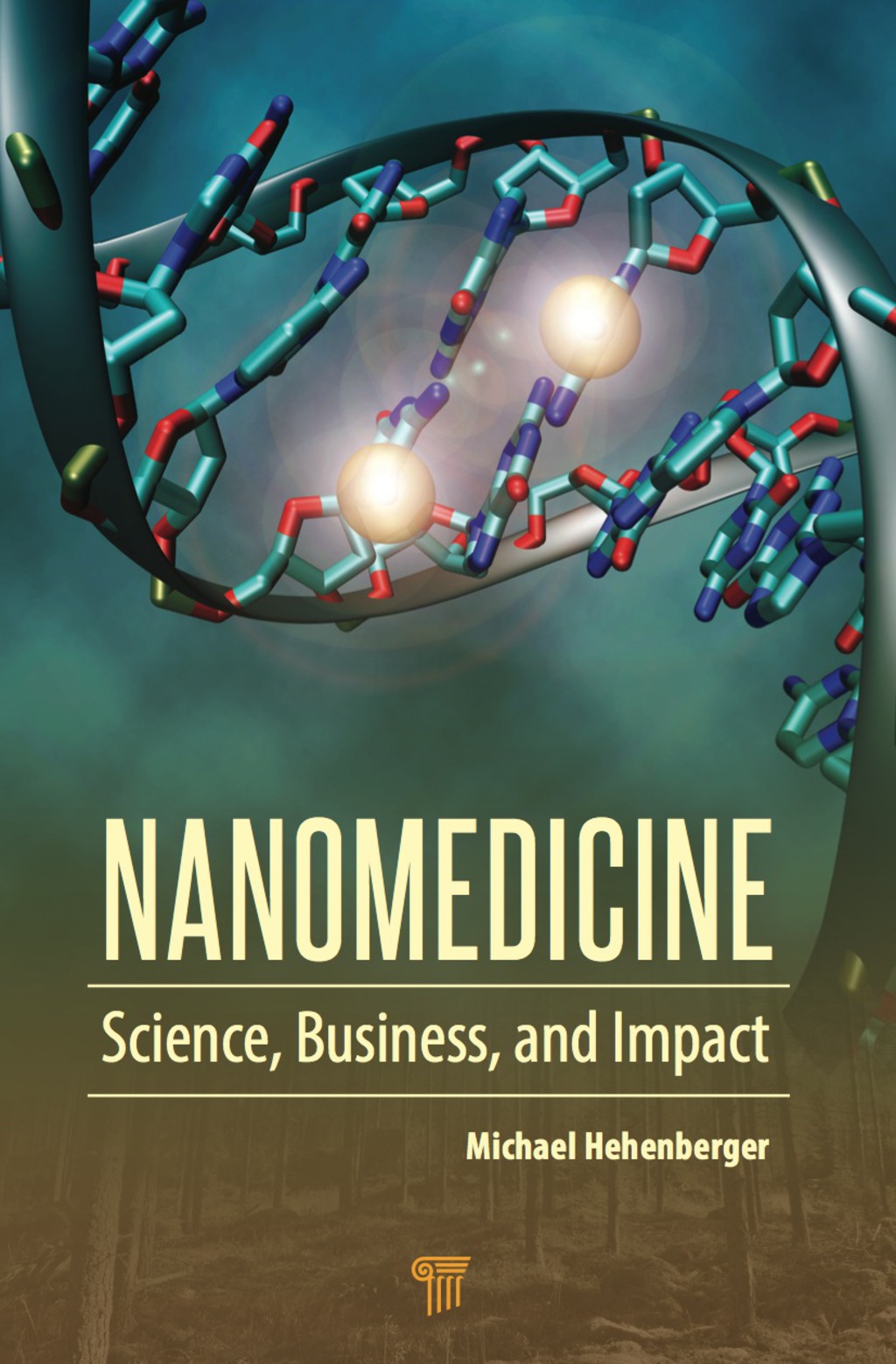 Nanomedicine Science, Business, and Impact 1st Edition â€“ PDF/EPUB Version Downloadable