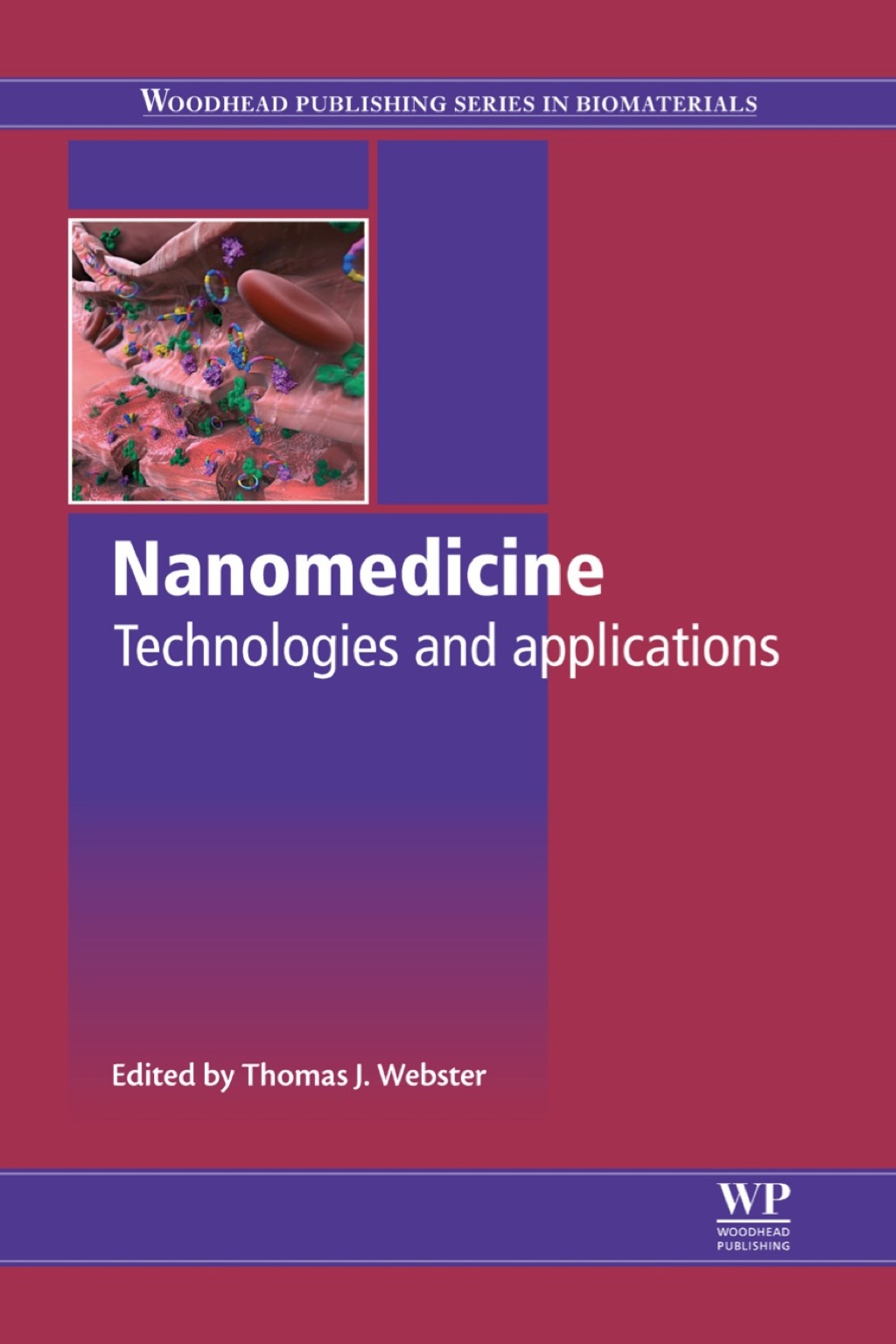 Nanomedicine: Technologies and Applications  â€“ PDF/EPUB Version Downloadable