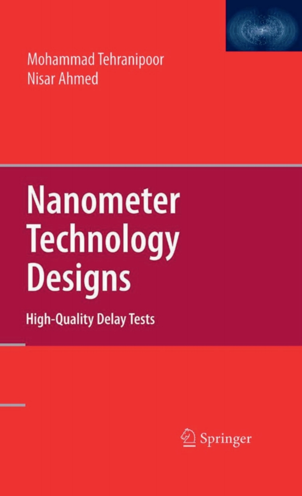 Nanometer Technology Designs High-Quality Delay Tests  â€“ PDF/EPUB Version Downloadable
