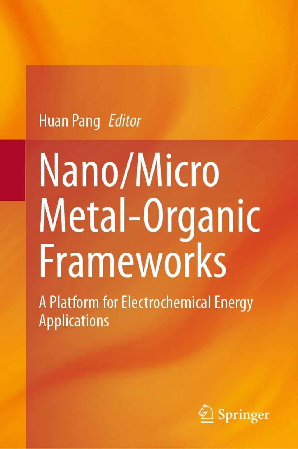Nano/Micro Metal-Organic Frameworks A Platform for Electrochemical Energy Applications  â€“ PDF/EPUB Version Downloadable