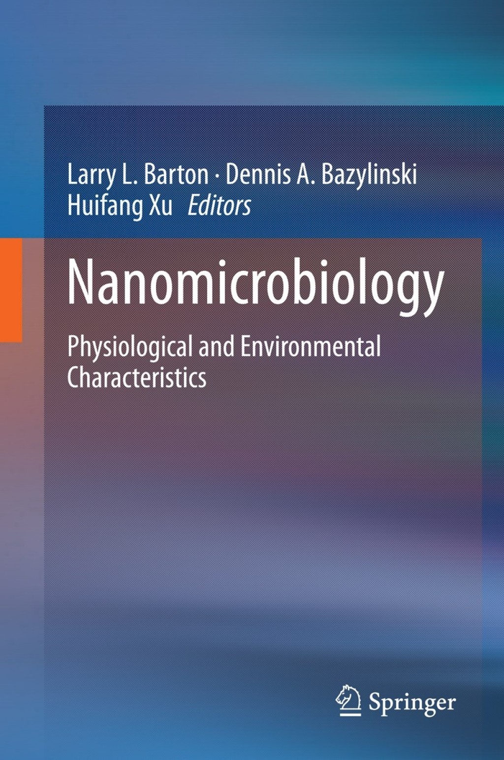 Nanomicrobiology Physiological and Environmental Characteristics  â€“ PDF/EPUB Version Downloadable