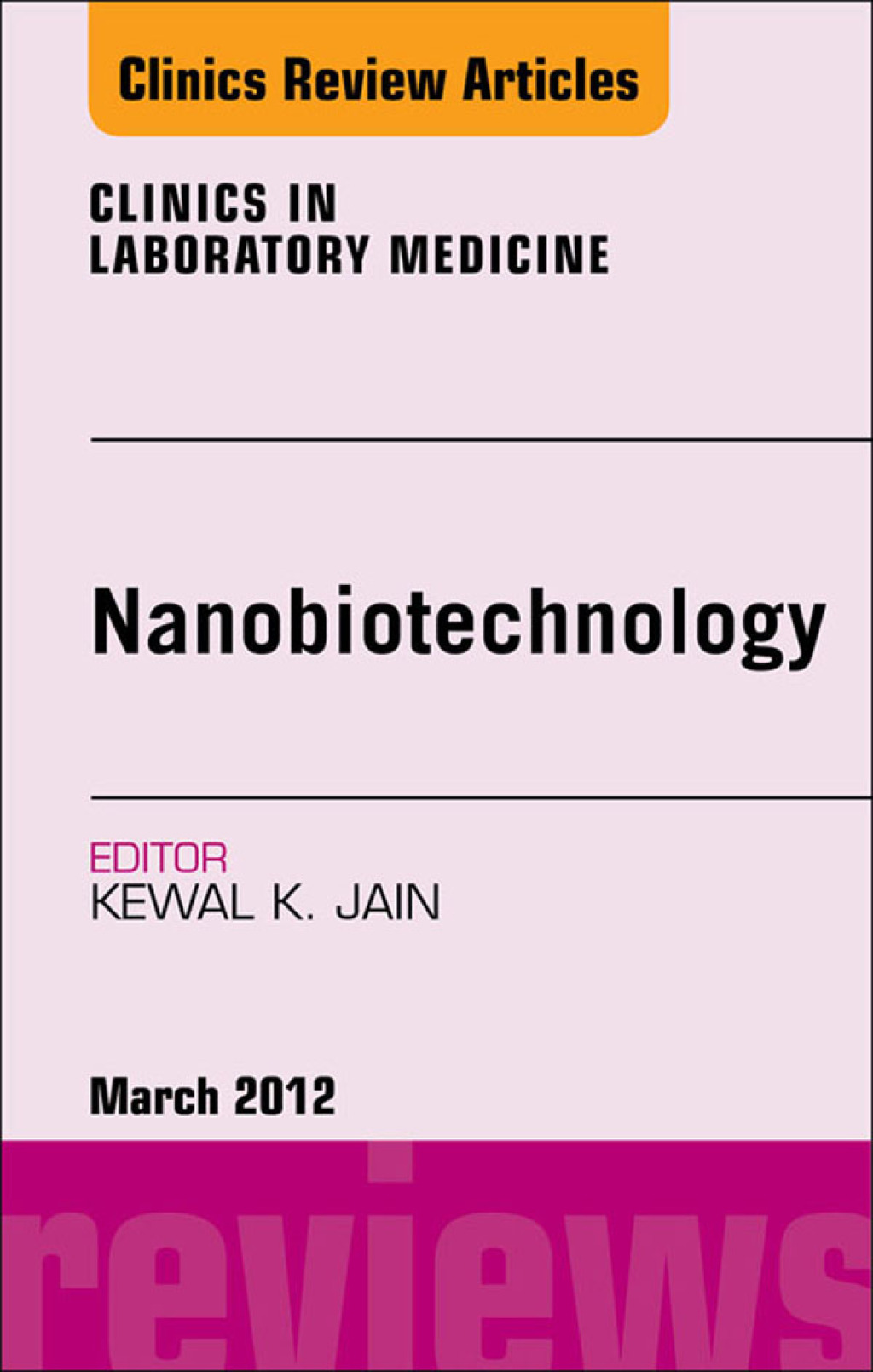 NanoOncology, An Issue of Clinics in Laboratory Medicine  â€“ PDF/EPUB Version Downloadable