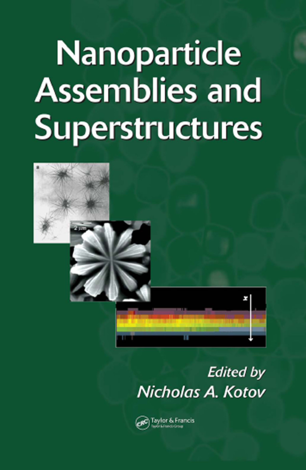 Nanoparticle Assemblies and Superstructures 1st Edition â€“ PDF/EPUB Version Downloadable