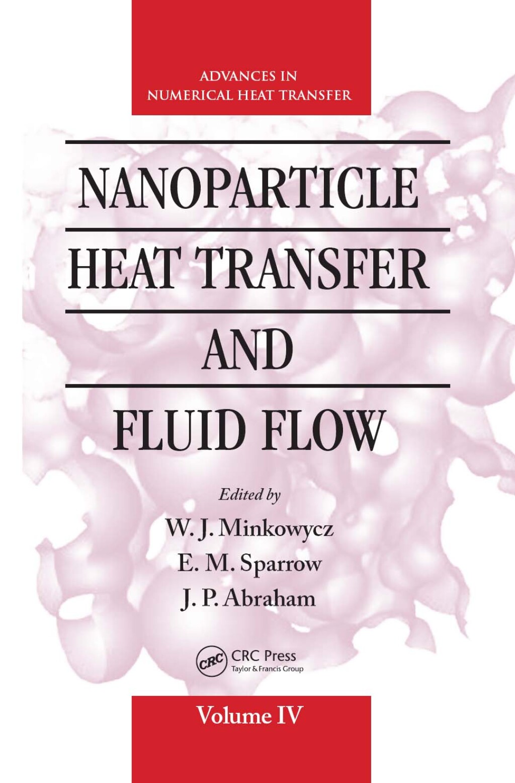 Nanoparticle Heat Transfer and Fluid Flow 1st Edition â€“ PDF/EPUB Version Downloadable