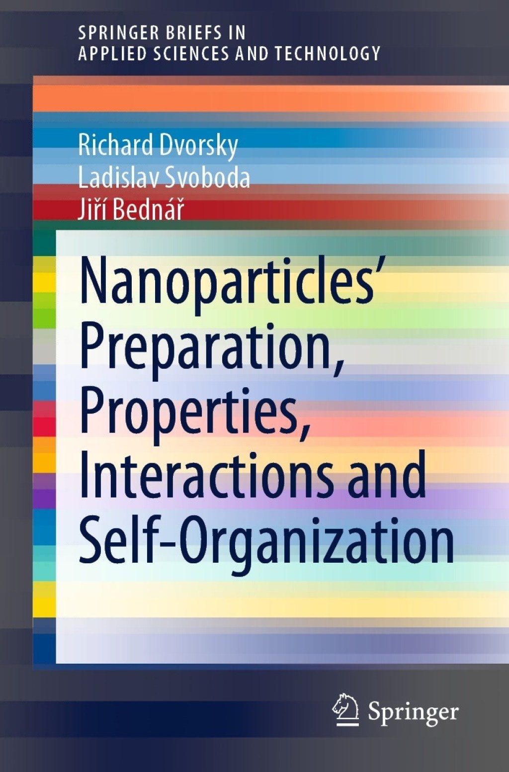 Nanoparticlesâ€™ Preparation, Properties, Interactions and Self-Organization  â€“ PDF/EPUB Version Downloadable