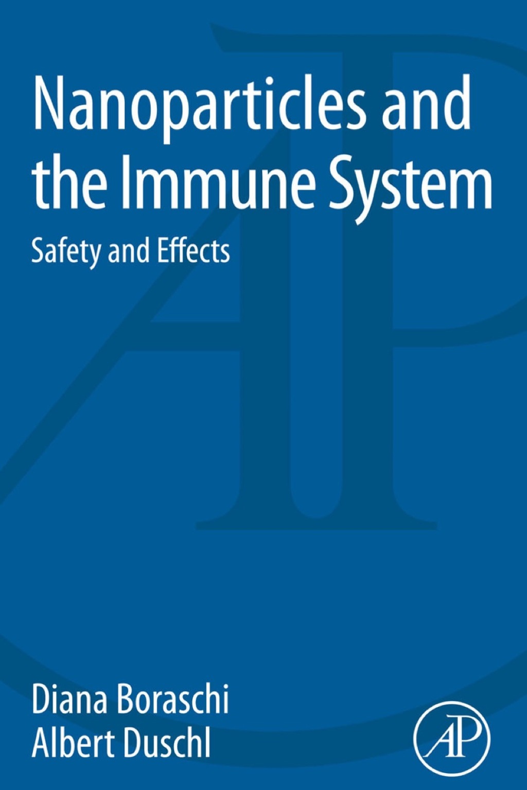 Nanoparticles and the Immune System: Safety and Effects  â€“ PDF/EPUB Version Downloadable