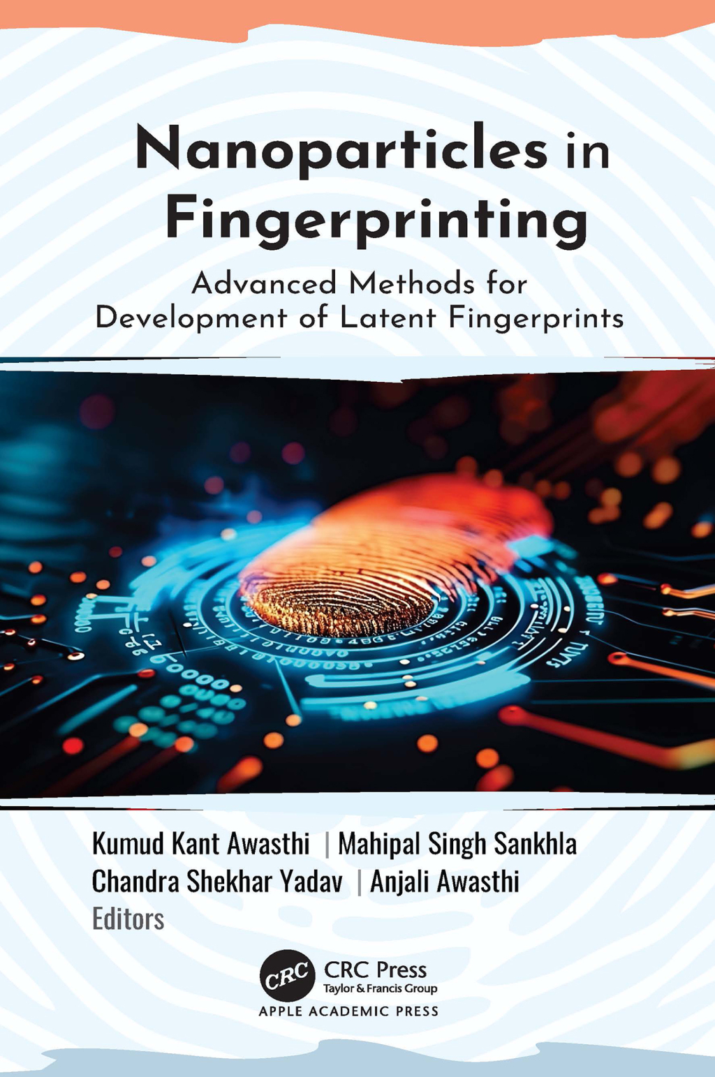 Nanoparticles in Fingerprinting Advanced Methods for Development of Latent Fingerprints 1st Edition â€“ PDF/EPUB Version Downloadable