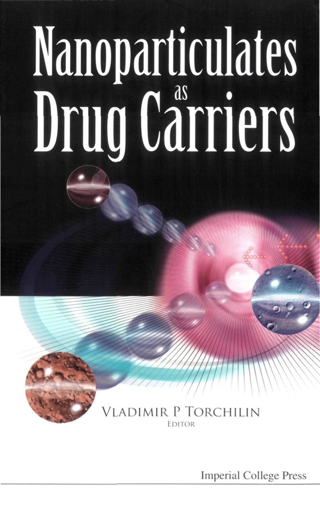 NANOPARTICULATES AS DRUG CARRIERS  â€“ PDF/EPUB Version Downloadable