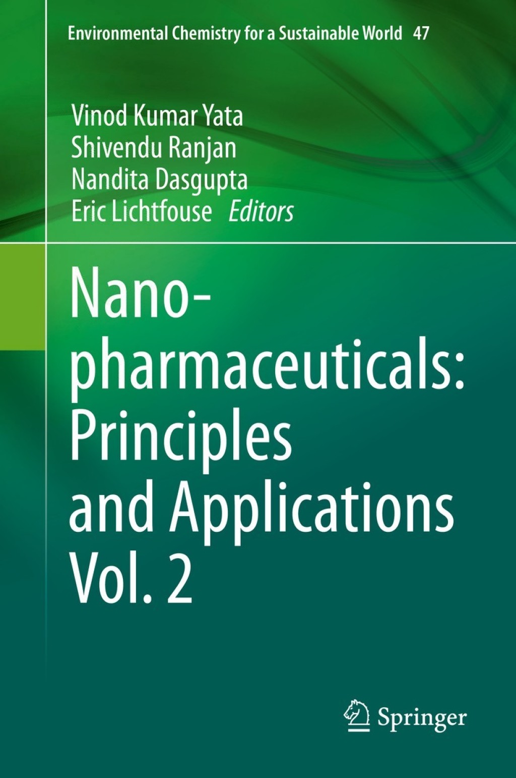 Nanopharmaceuticals: Principles and Applications Vol. 2 1st Edition â€“ PDF/EPUB Version Downloadable