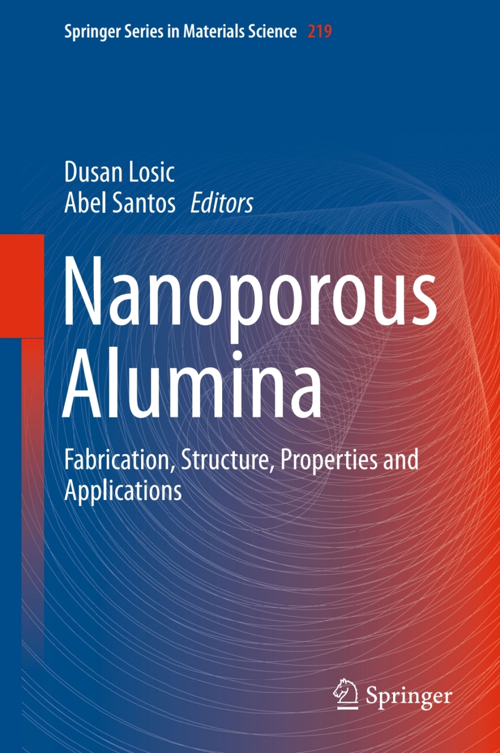 Nanoporous Alumina Fabrication, Structure, Properties and Applications  â€“ PDF/EPUB Version Downloadable