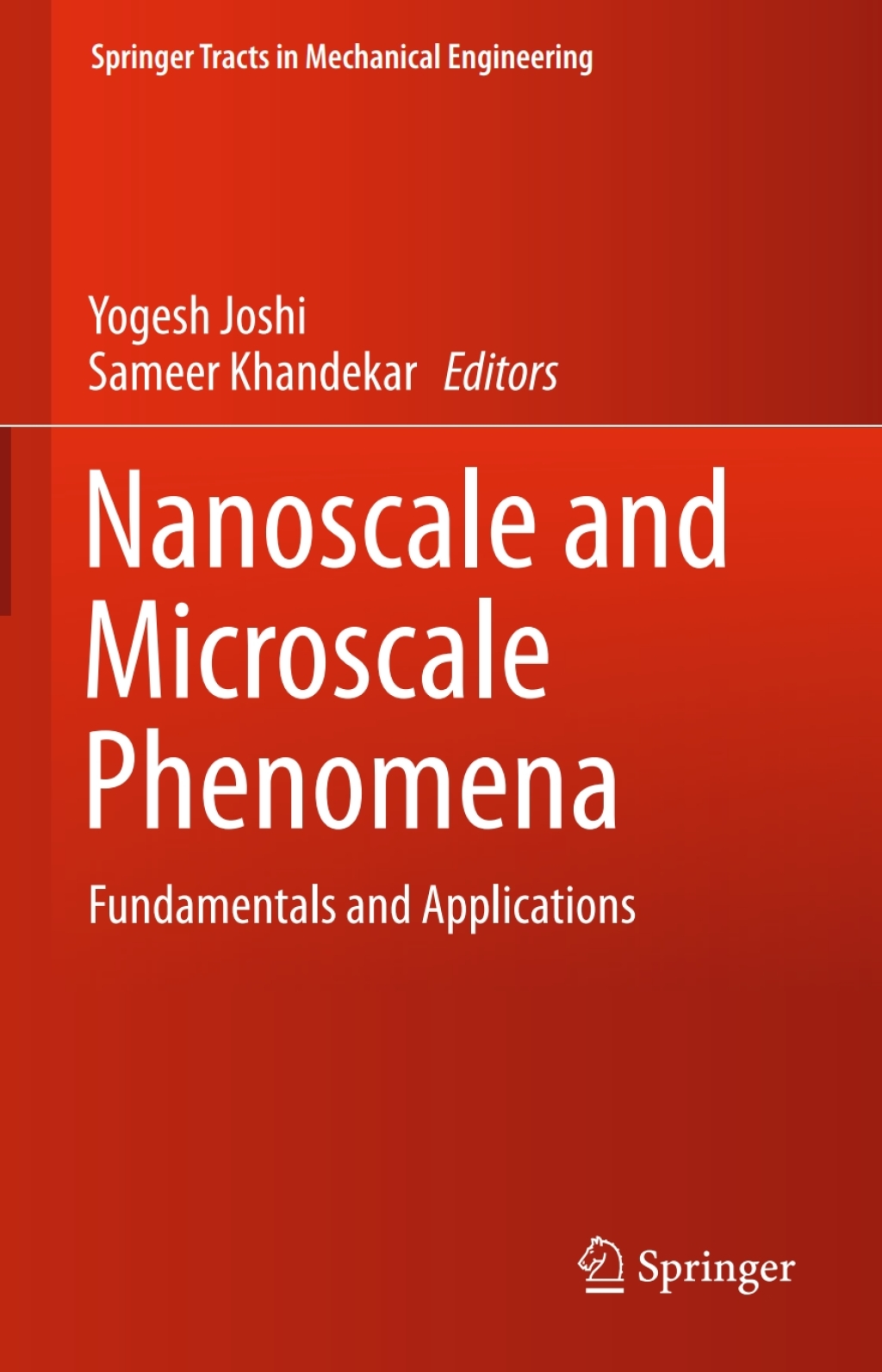 Nanoscale and Microscale Phenomena Fundamentals and Applications  â€“ PDF/EPUB Version Downloadable