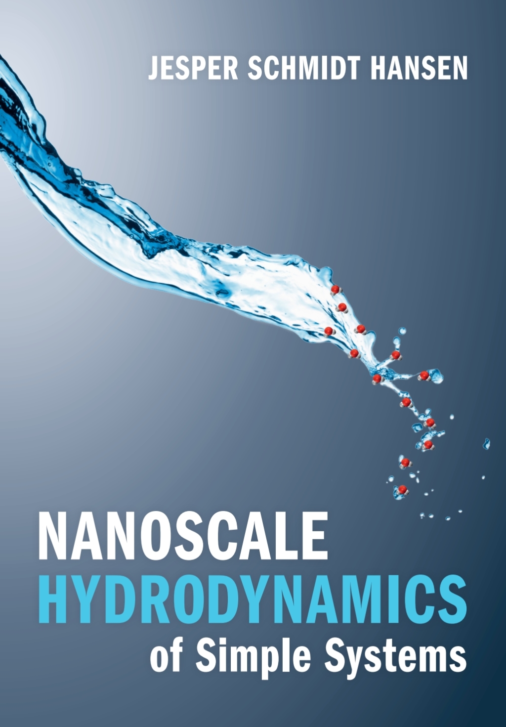 Nanoscale Hydrodynamics of Simple Systems  â€“ PDF/EPUB Version Downloadable