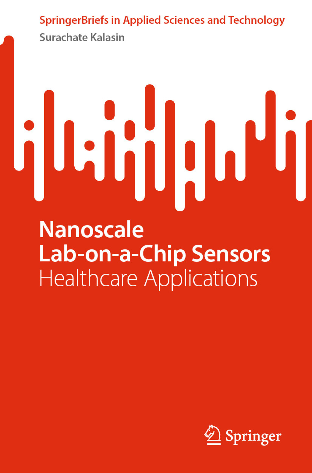 Nanoscale Lab-on-a-Chip Sensors Healthcare Applications  â€“ PDF/EPUB Version Downloadable