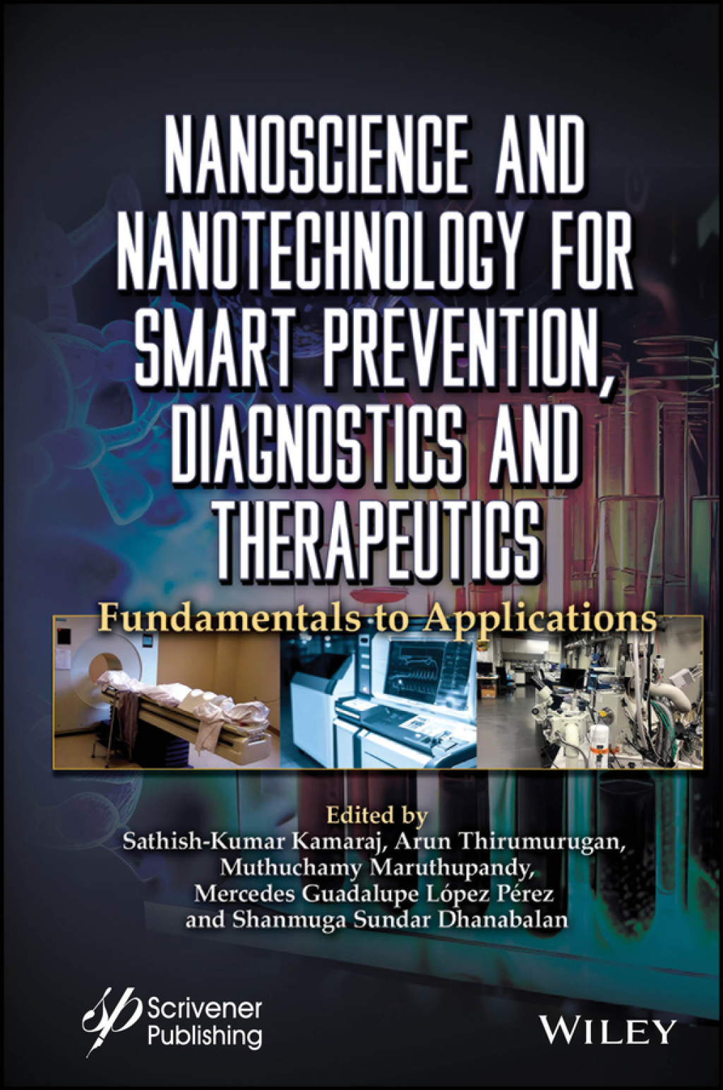 Nanoscience and Nanotechnology for Smart Prevention, Diagnostics and Therapeutics Fundamentals to Applications 1st Edition â€“ PDF/EPUB Version Downloadable