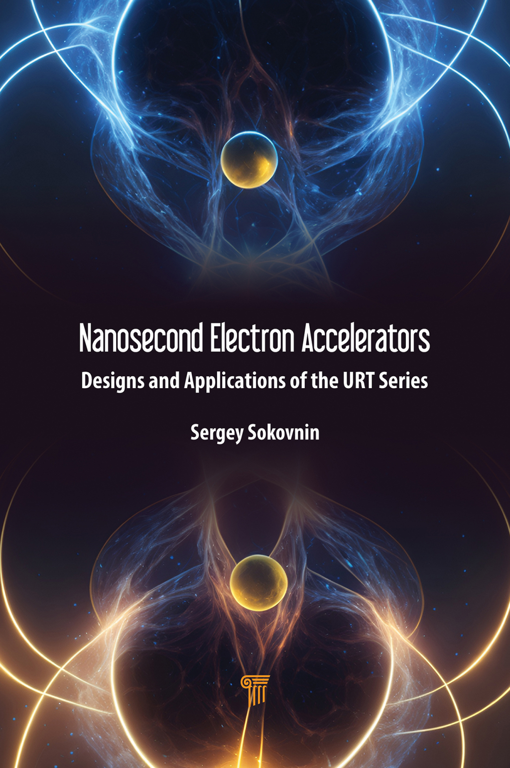 Nanosecond Electron Accelerators Designs and Applications of the URT Series 1st Edition â€“ PDF/EPUB Version Downloadable
