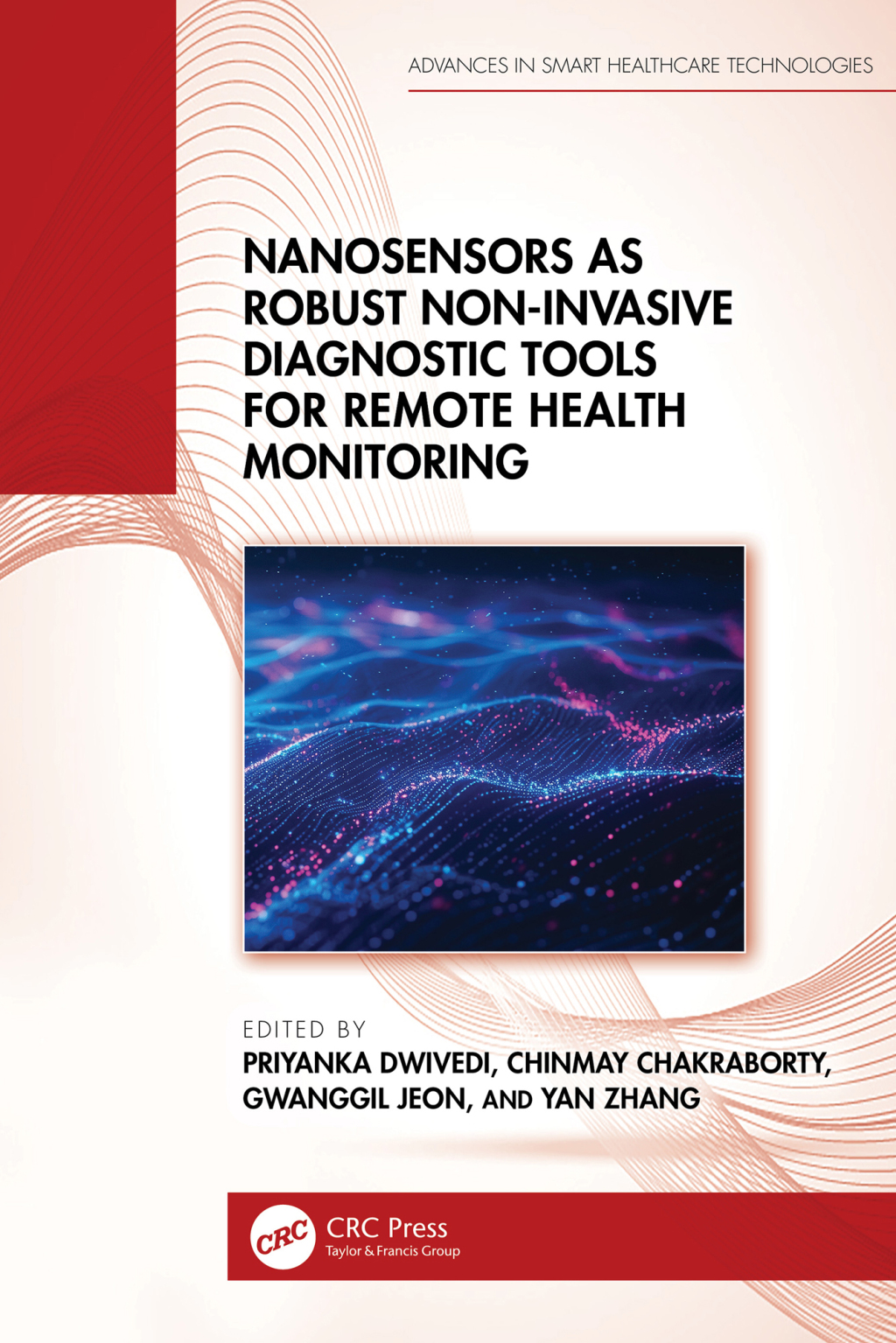 Nanosensors as Robust Non-Invasive Diagnostic Tools for Remote Health Monitoring 1st Edition â€“ PDF/EPUB Version Downloadable