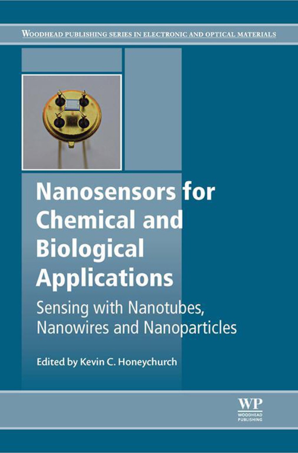 Nanosensors for Chemical and Biological Applications: Sensing with Nanotubes, Nanowires and Nanoparticles  â€“ PDF/EPUB Version Downloadable