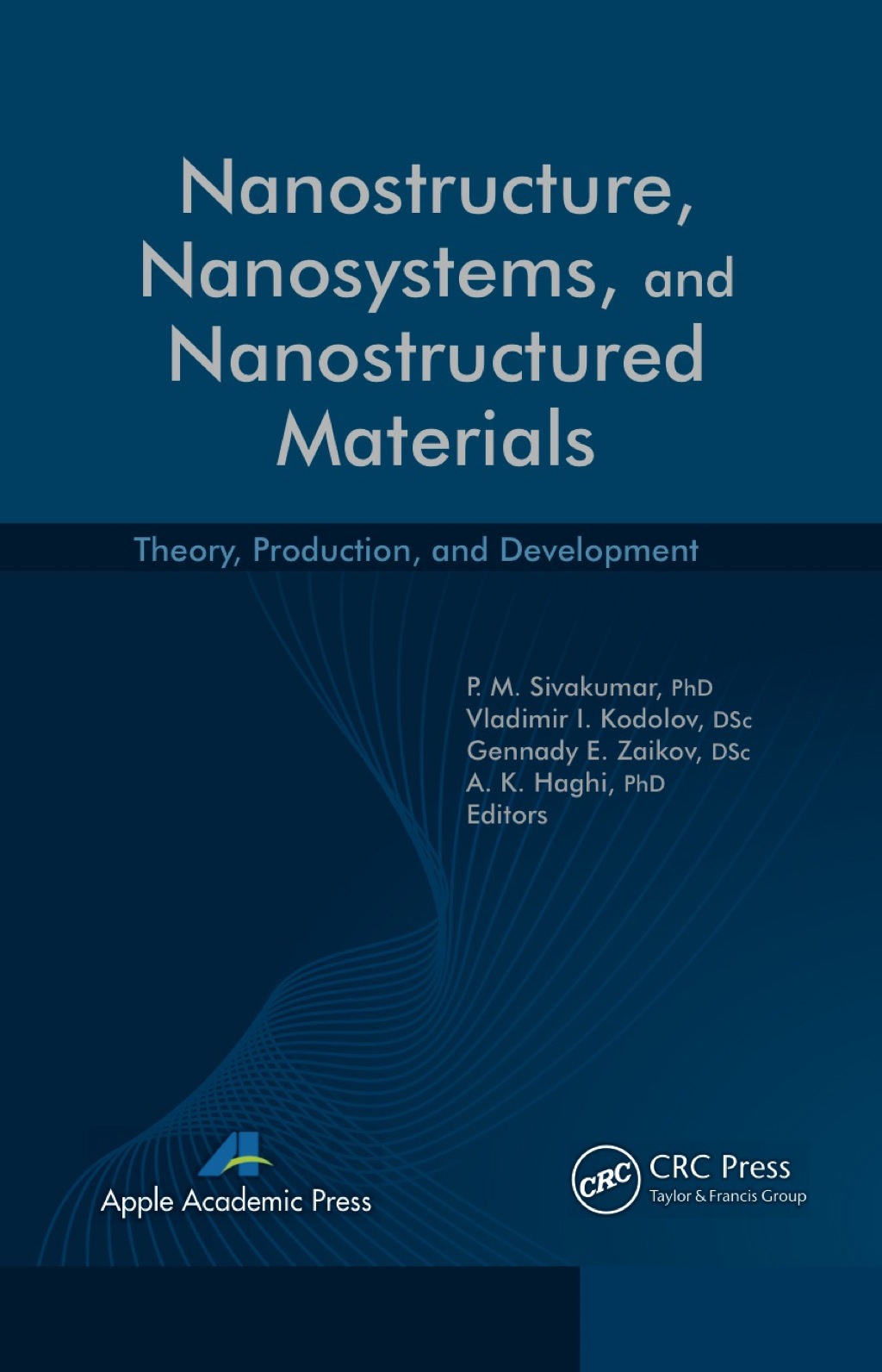 Nanostructure, Nanosystems, and Nanostructured Materials Theory, Production and Development 1st Edition â€“ PDF/EPUB Version Downloadable