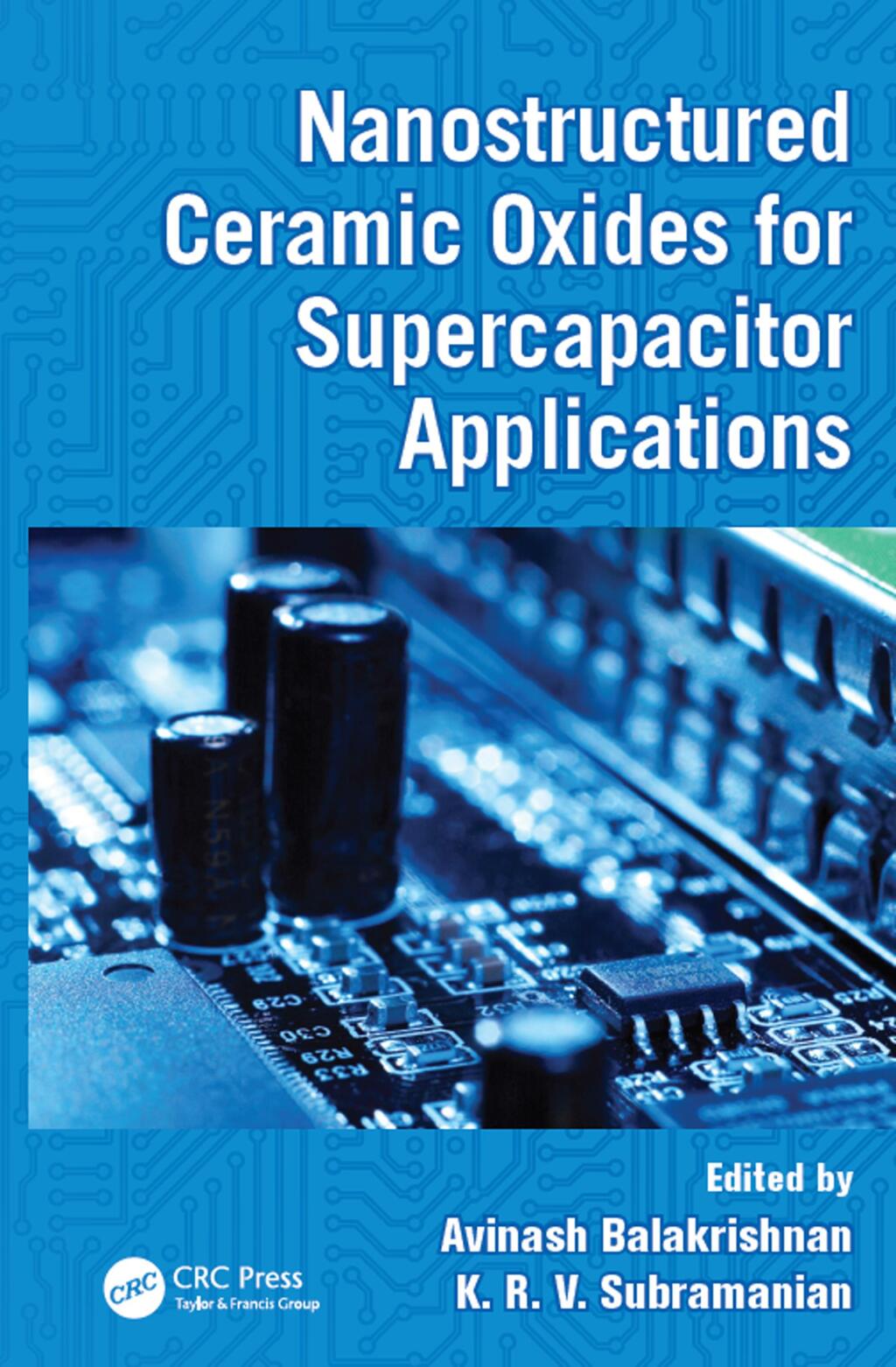 Nanostructured Ceramic Oxides for Supercapacitor Applications 1st Edition â€“ PDF/EPUB Version Downloadable