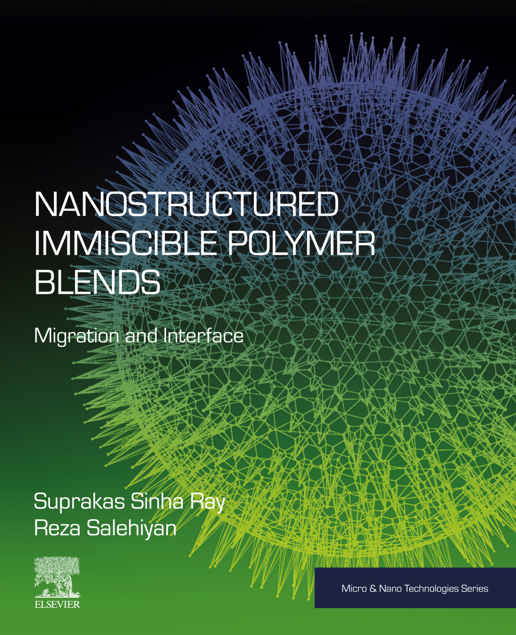 Nanostructured Immiscible Polymer Blends Migration and Interface  â€“ PDF/EPUB Version Downloadable