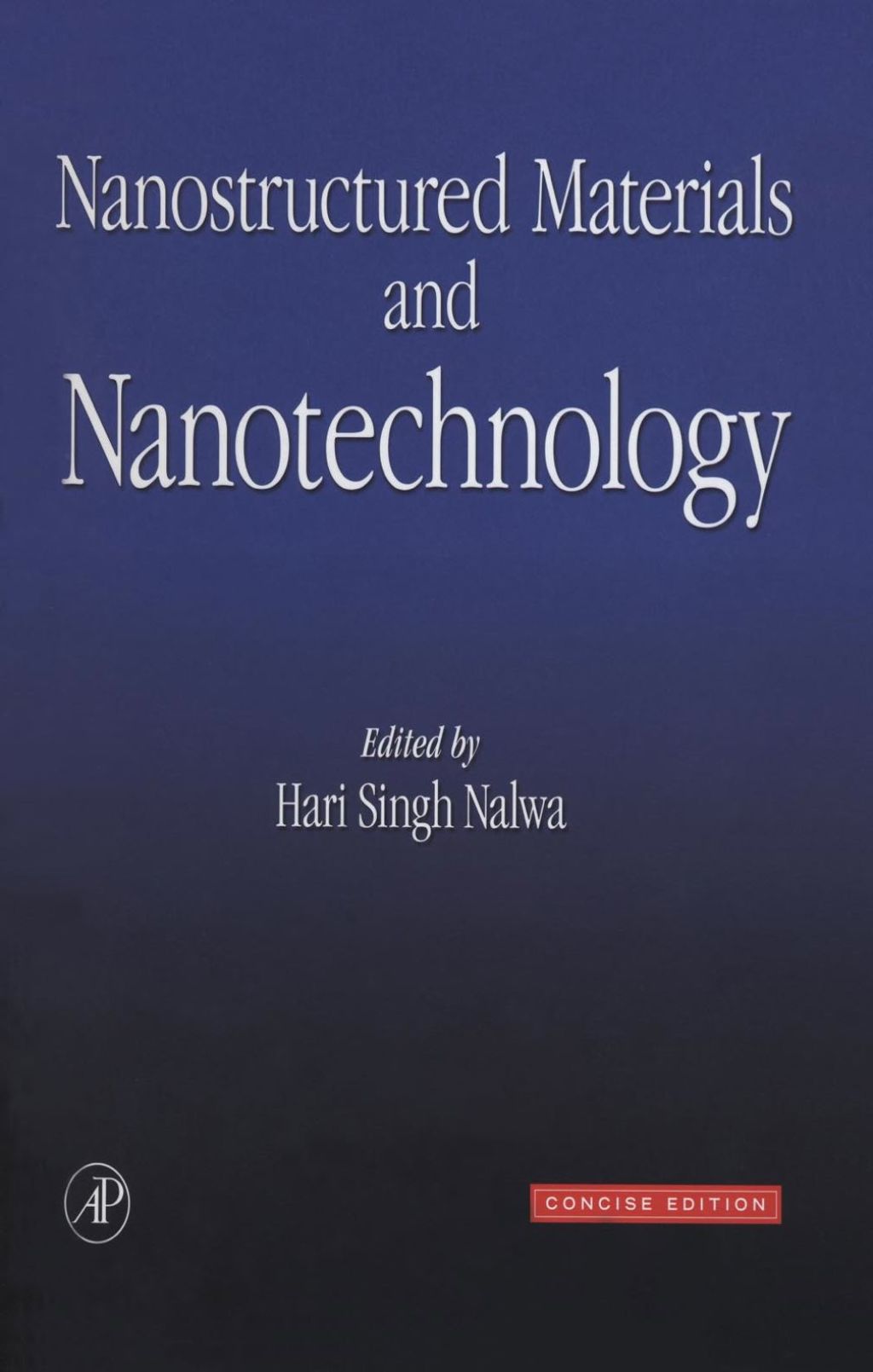 Nanostructured Materials and Nanotechnology: Concise Edition  â€“ PDF/EPUB Version Downloadable