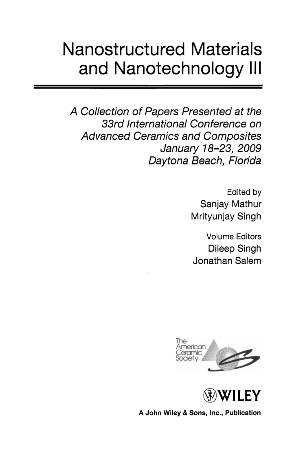 Nanostructured Materials and Nanotechnology III Ceramic Engineering and Science Proceedings, Volume 30, Issue 7 1st Edition â€“ PDF/EPUB Version Downloadable