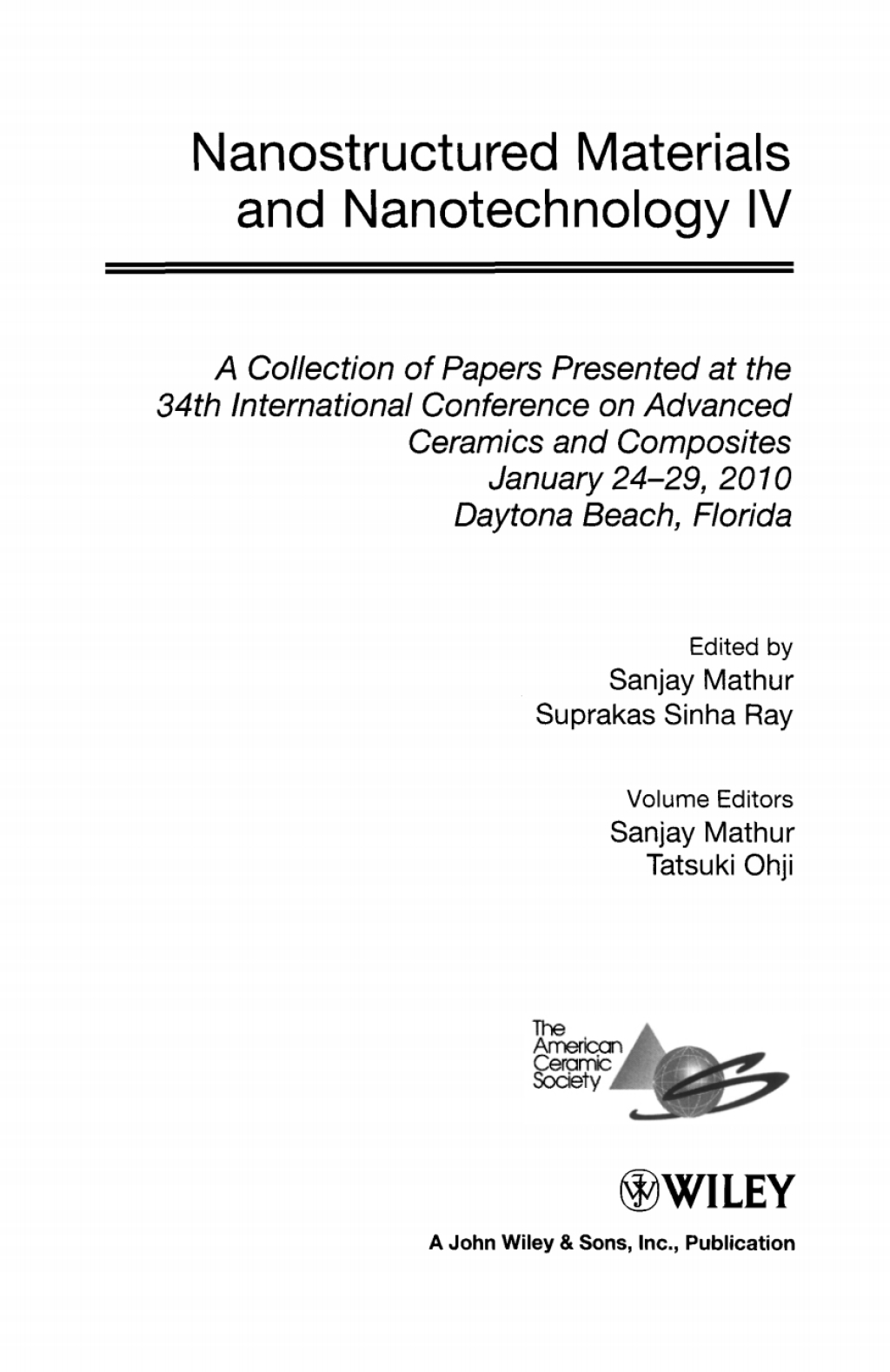 Nanostructured Materials and Nanotechnology IV Ceramic Engineering and Science Proceedings, Volume 31, Issue 7 1st Edition â€“ PDF/EPUB Version Downloadable