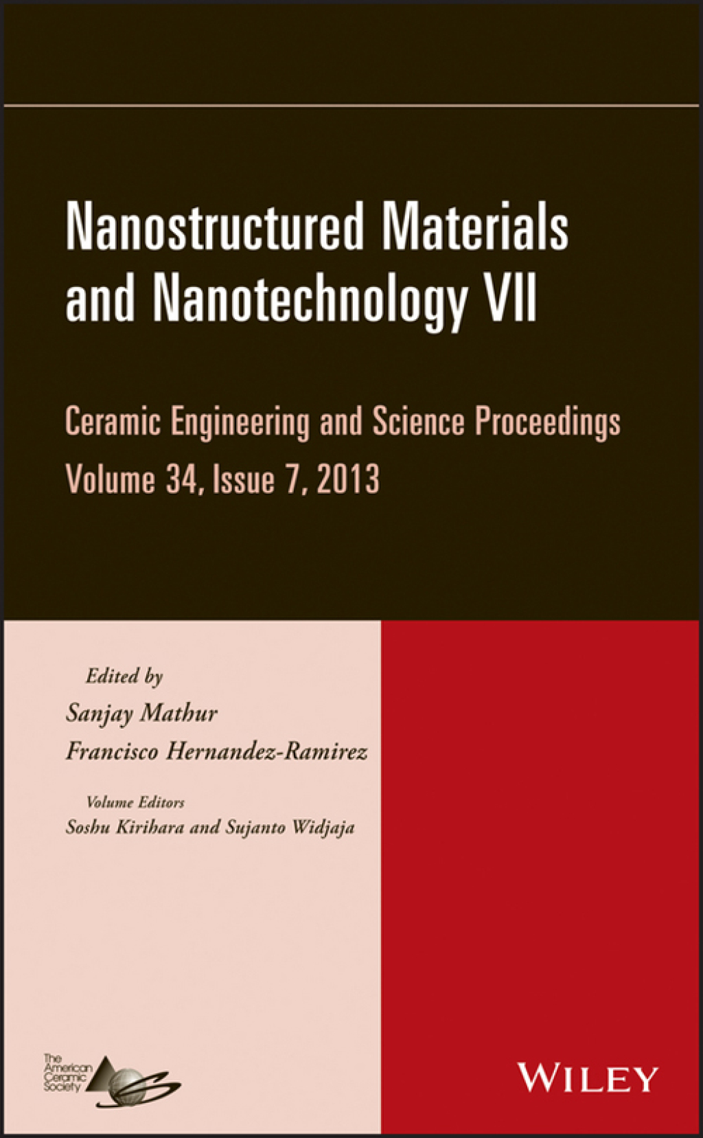 Nanostructured Materials and Nanotechnology VII Ceramic Engineering and Science Proceedings, Volume 34, Issue 7 1st Edition â€“ PDF/EPUB Version Downloadable