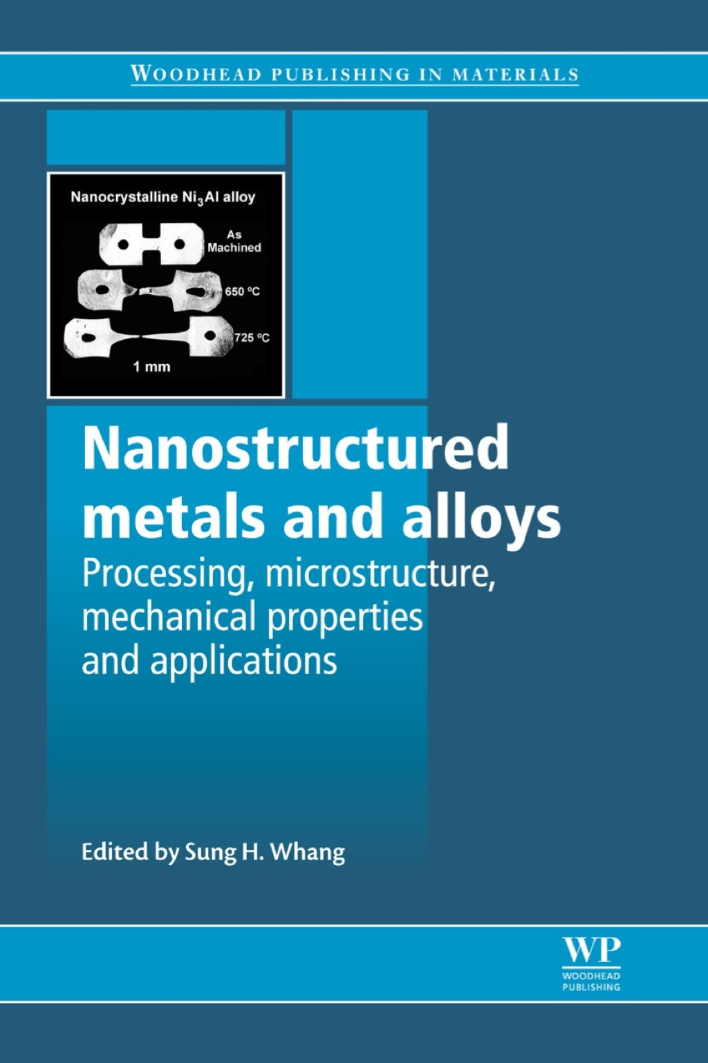 Nanostructured Metals and Alloys: Processing, Microstructure, Mechanical Properties and Applications  â€“ PDF/EPUB Version Downloadable