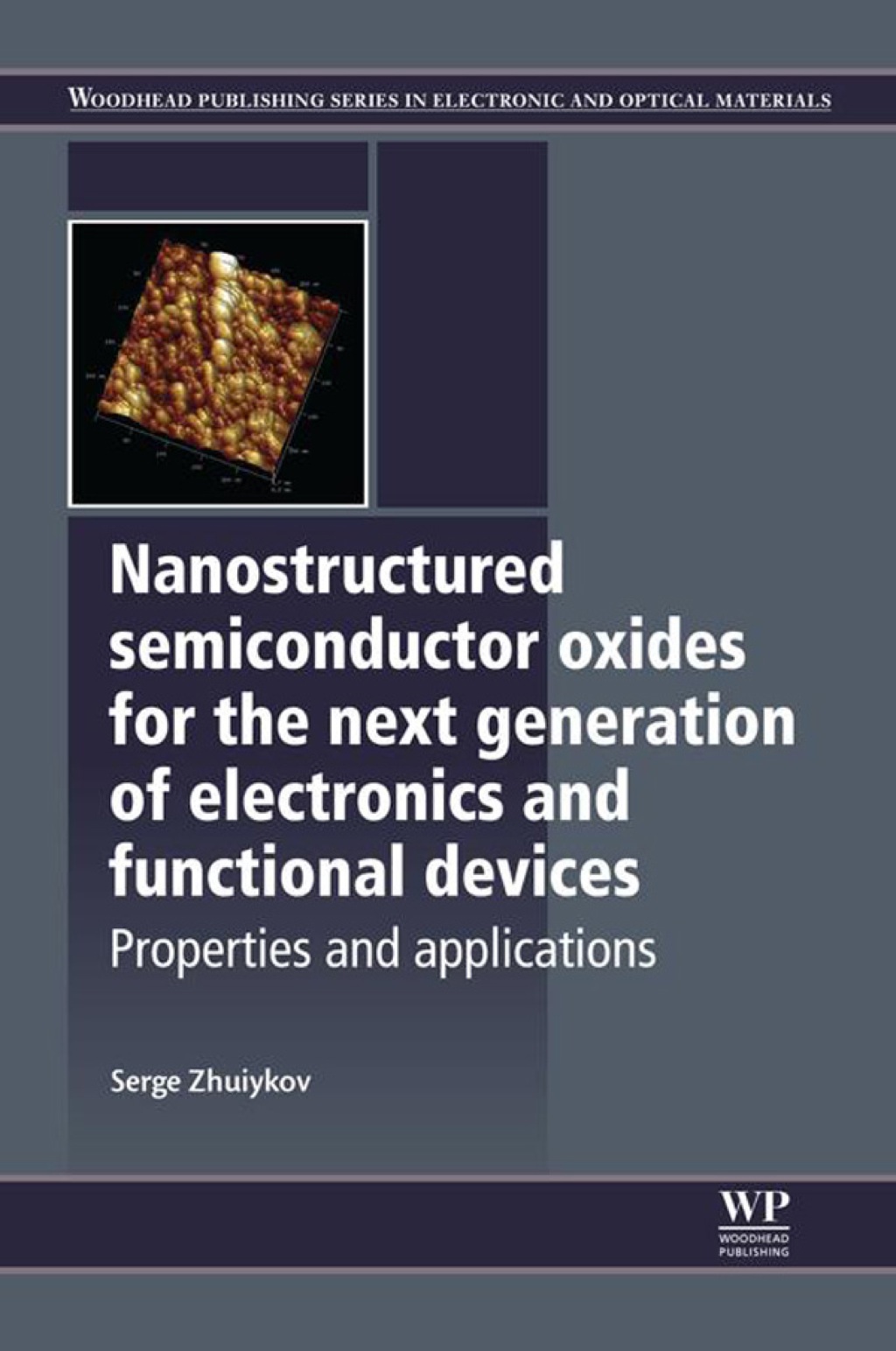 Nanostructured Semiconductor Oxides for the Next Generation of Electronics and Functional Devices: Properties and Applications  â€“ PDF/EPUB Version Downloadable
