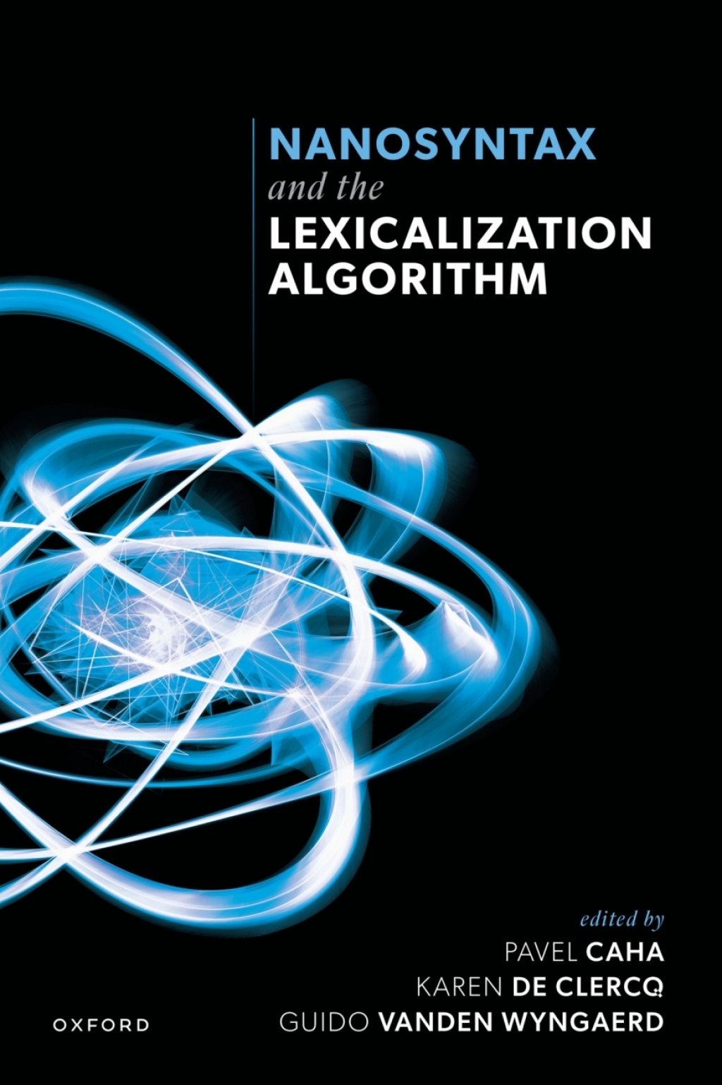 Nanosyntax and the Lexicalization Algorithm 1st Edition â€“ PDF/EPUB Version Downloadable