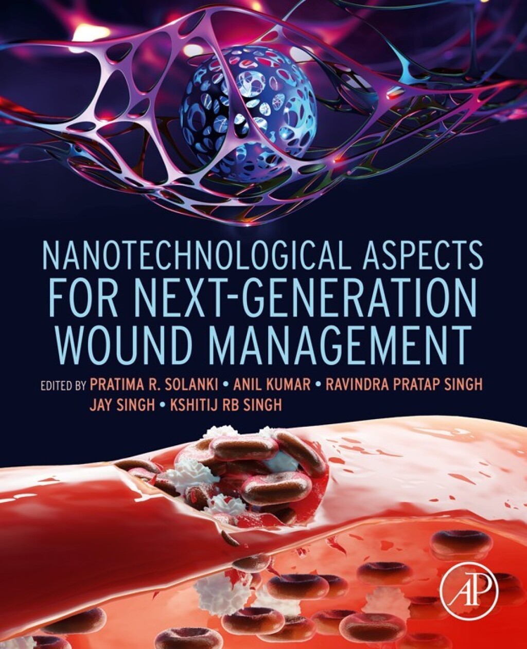 Nanotechnological Aspects for Next-Generation Wound Management 1st Edition â€“ PDF/EPUB Version Downloadable